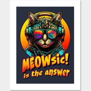 MEOWsic is the answer! Posters and Art